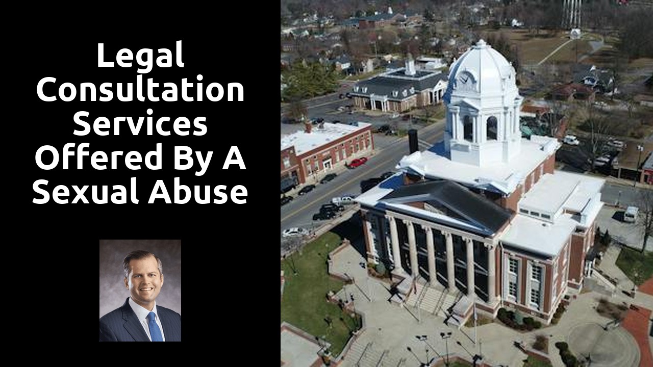 Legal consultation services offered by a sexual abuse lawyer in Morgantown, WV